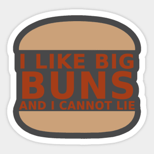 I Like Big Buns Sticker